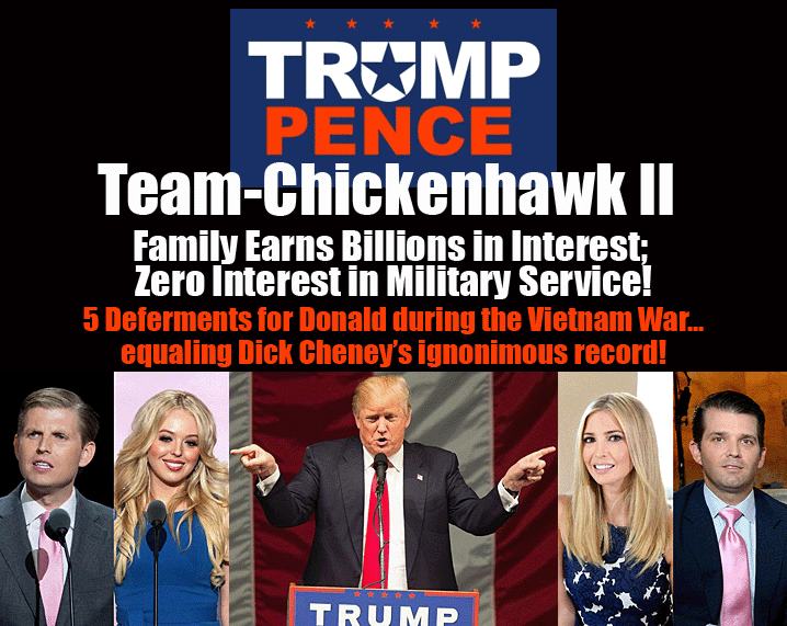 Donald Trump and Children no military service for them.